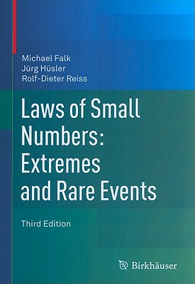 Laws of Small Numbers: Extremes and Rare Events