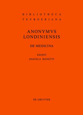 Anonymus Londiniensis: De Medicina