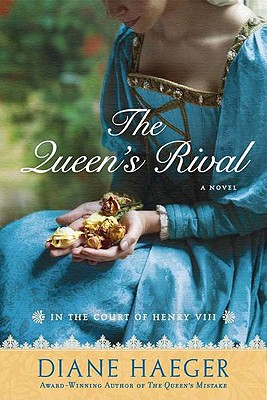 The Queen’s Rival: In the Court of Henry VIII