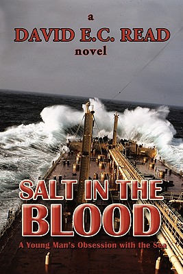 Salt in the Blood: A Young Man’s Obsession with the Sea