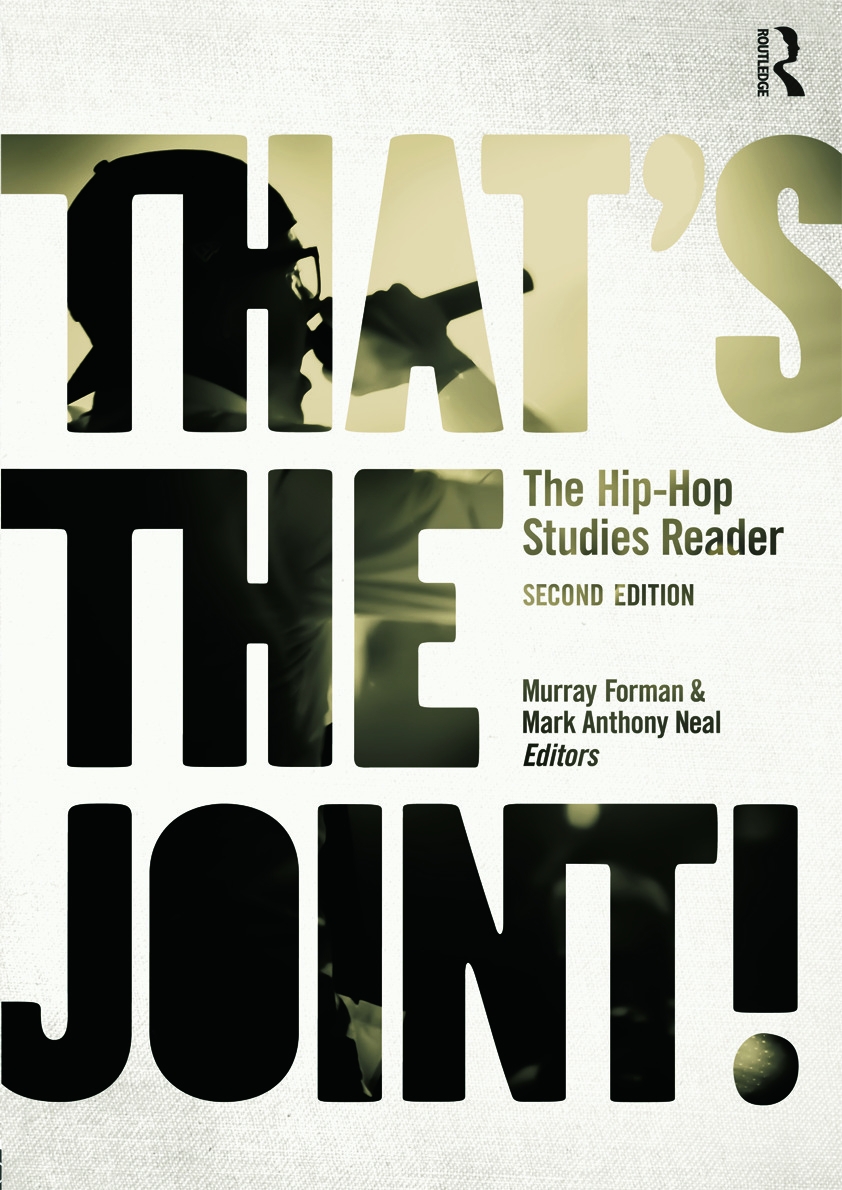 That’s the Joint!: The Hip-Hop Studies Reader