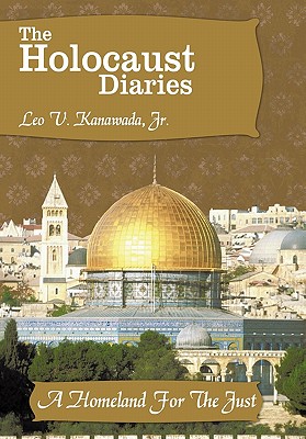 The Holocaust Diaries: A Homeland for the Just