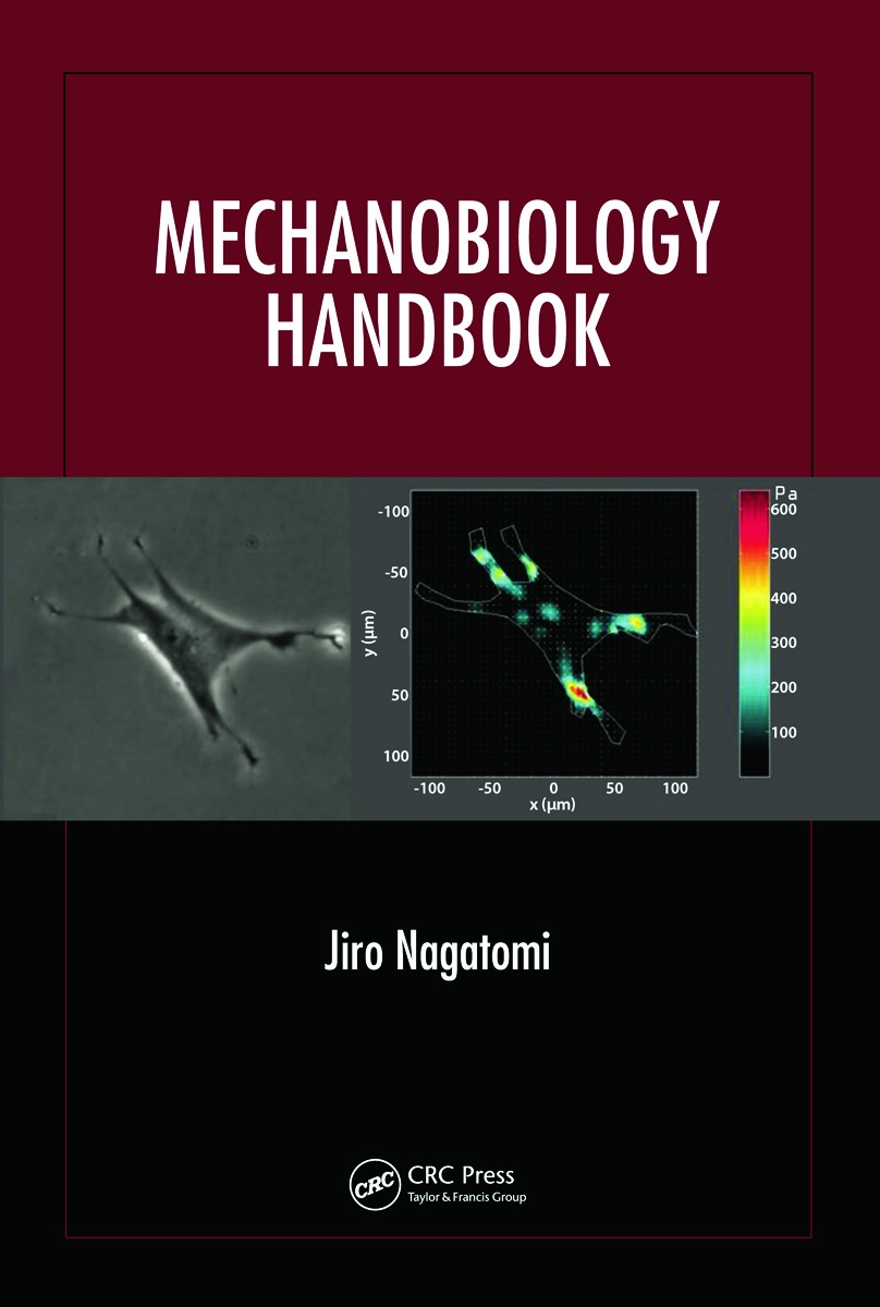 Mechanobiology Handbook