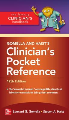 Gomella and Haist’s Clinician’s Pocket Reference, 12th Edition