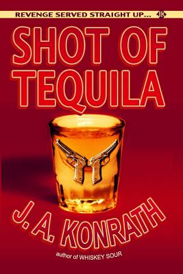 Shot of Tequila: A Jack Daniels Thriller