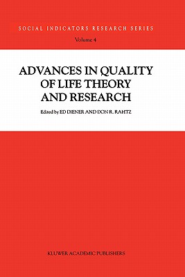 Advances in Quality of Life Theory and Research