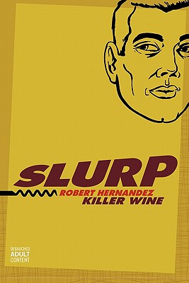 Slurp: Killer Wine