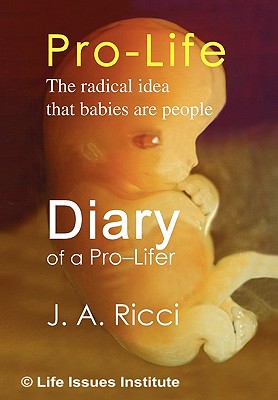 Diary of a Pro-lifer