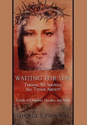 Waiting for You: Things We Should All Think About!