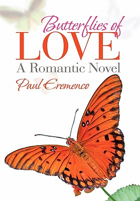 Butterflies of Love: A Romantic Novel