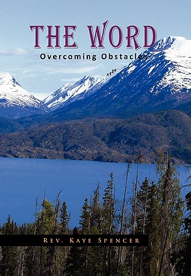 The Word: Overcoming Obstacles