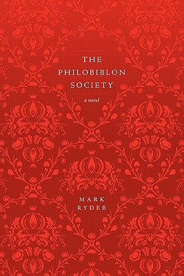 The Philobiblon Society: A Novel