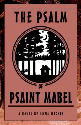 The Psalm of Psaint Mabel