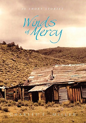 Winds of Mercy: 40 Short Stories