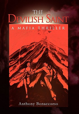 The Devilish Saint: A Mafia Thriller