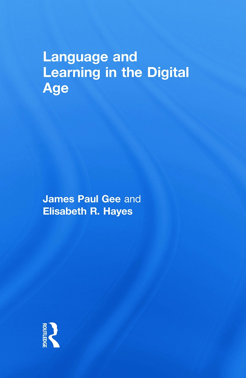 Language and Learning in the Digital Age