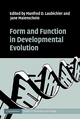 Form and Function in Developmental Evolution