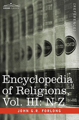 Encyclopedia of Religions - In Three Volumes, Vol. III: N-Z