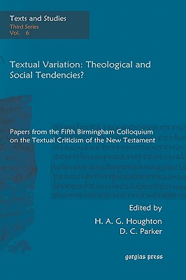 Textual Variation: Theological and Social Tendencies?