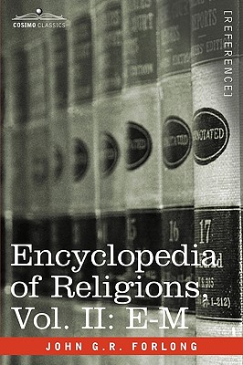 Encyclopedia of Religions - In Three Volumes, Vol. II: E-M