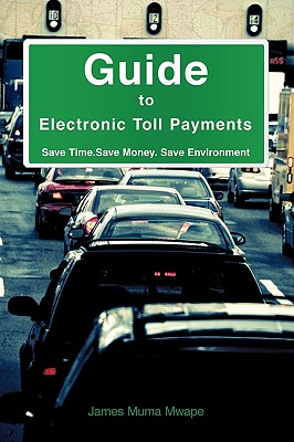Guide to Electronic Toll Payments
