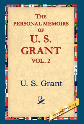 The Personal Memoirs of U. S. Grant