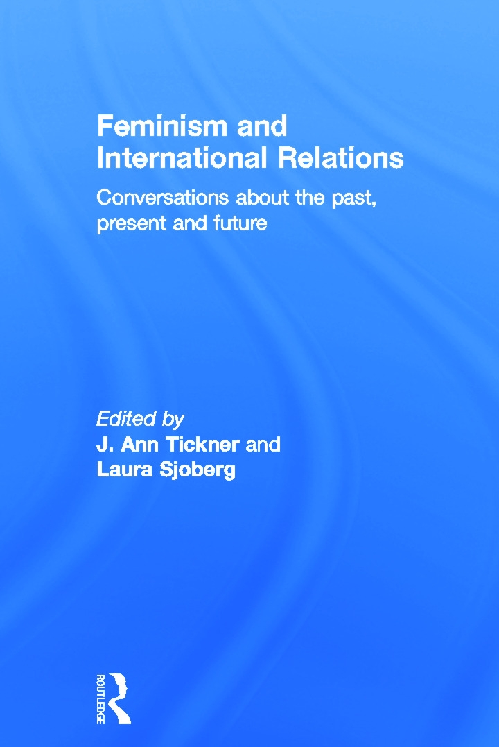 Feminist and International Relations: Conversations About the Past, Present and Future