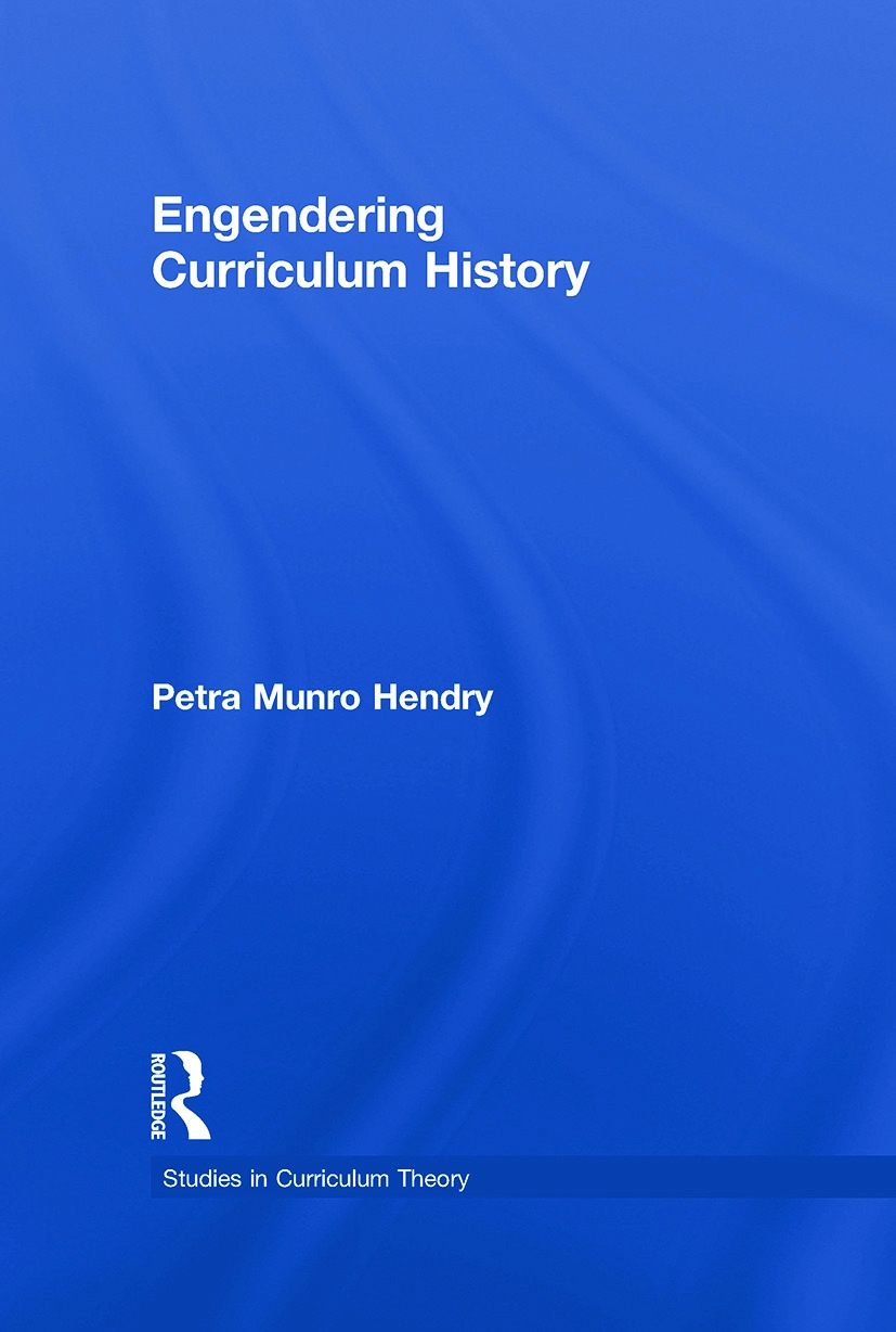 Engendering Curriculum History