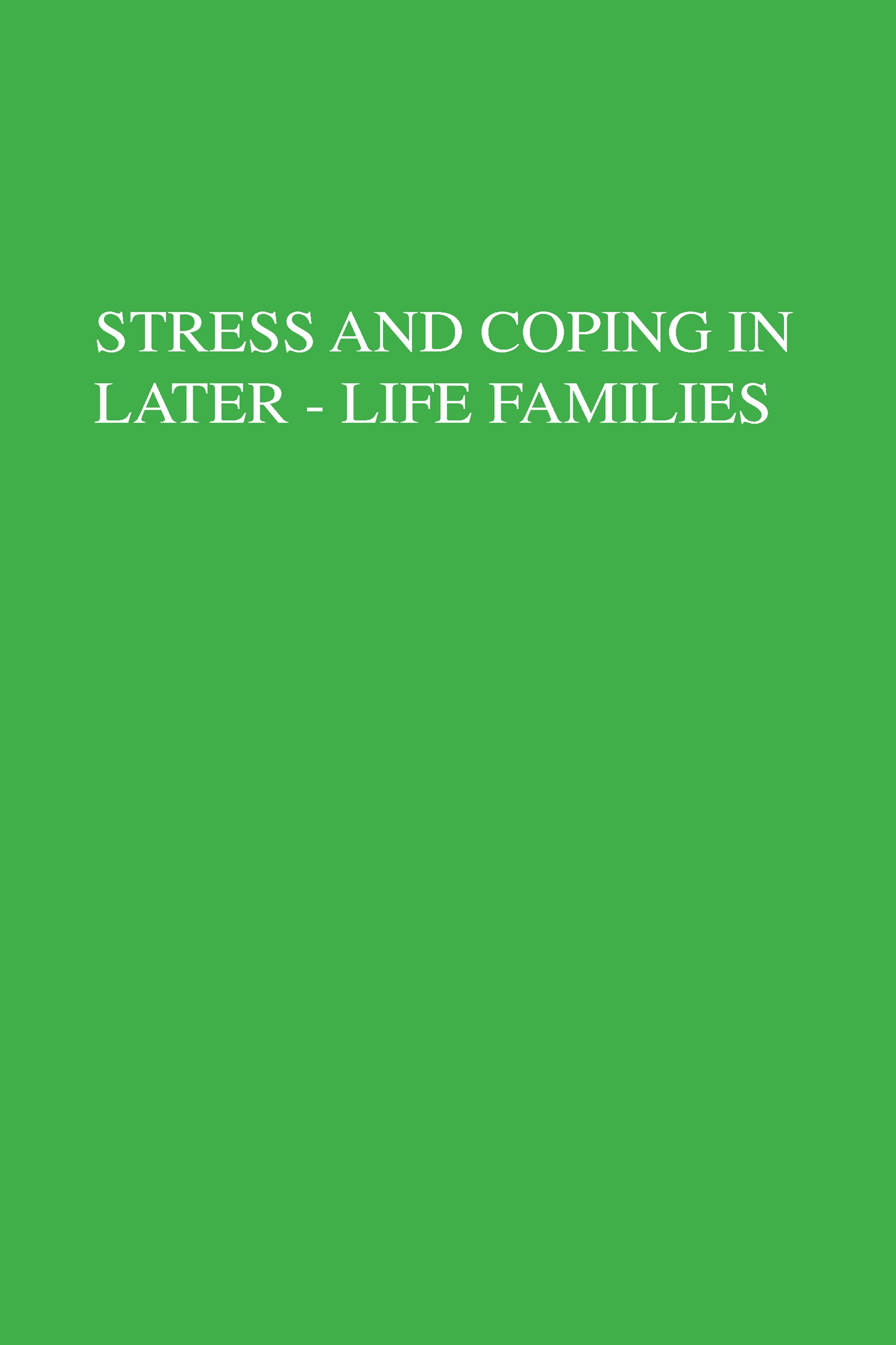 Stress and Coping in Later Life Families