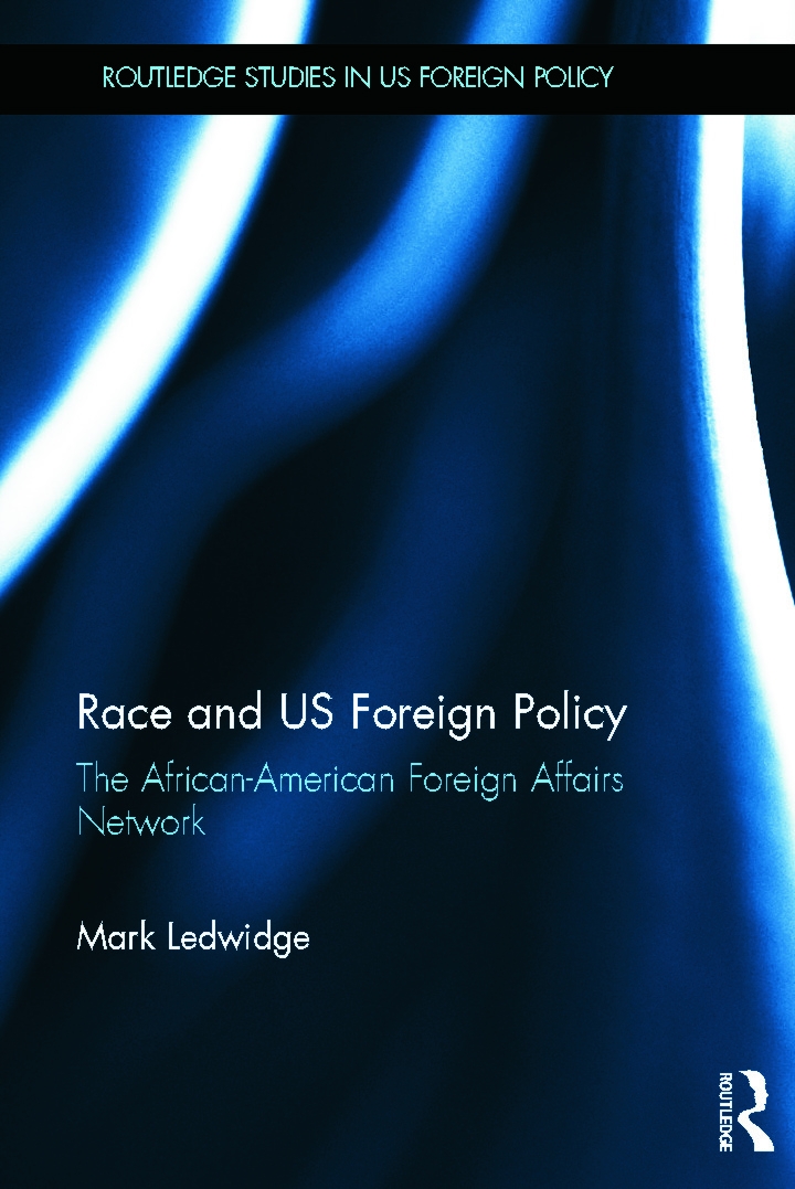 Race and US Foreign Policy: The African-American Foreign Affairs Network