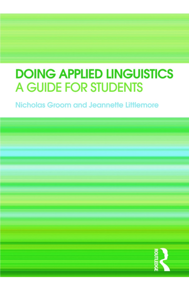 Doing Applied Linguistics: A Guide for Students