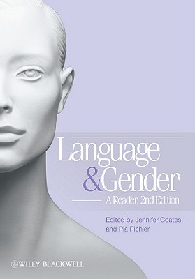 Language and Gender: A Reader