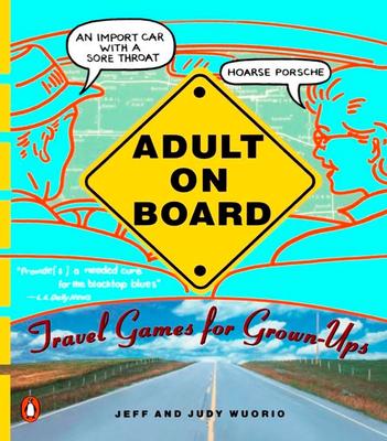 Adult on Board: Travel Games for Grown-Ups