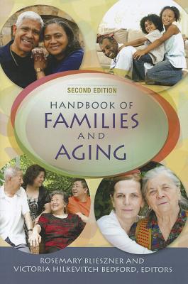 Handbook of Families and Aging, 2nd Edition