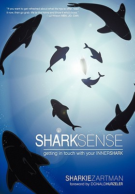 Shark Sense: Getting in Touch With Your Inner Shark