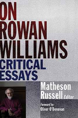 On Rowan Williams: Critical Essays
