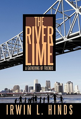 The River Lime: A Gathering of Friends