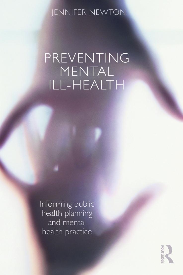 Preventing Mental Ill-Health: Informing Public Health Planning and Mental Health Practice