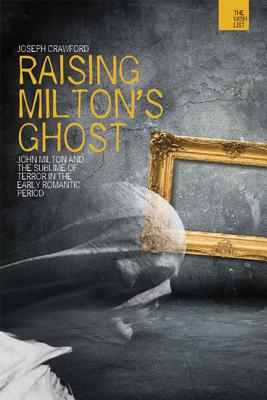 Raising Milton’s Ghost