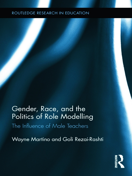 Gender, Race, and the Politics of Role Modeling: The Influence of Male Teachers