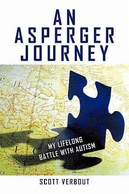 An Asperger Journey: My Lifelong Battle with Autism