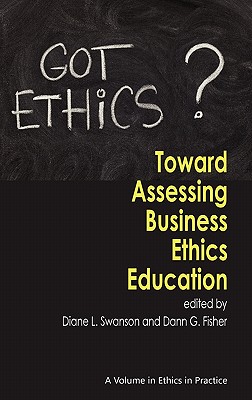 Toward Assessing Business Ethics Education