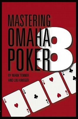 Mastering Omaha / 8 Poker