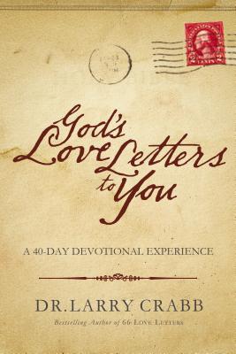 God’s Love Letters to You: A 40-Day Devotional Experience