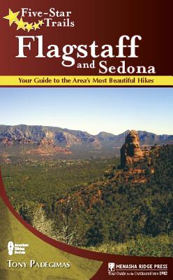 Five-Star Trails Flagstaff & Sedona: Your Guide to the Area’s Most Beautiful Hikes