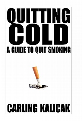 Quitting Cold: A Guide to Quit Smoking