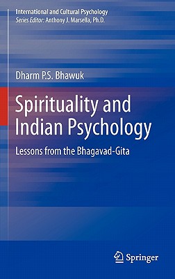 Spirituality and Indian Psychology: Lessons from the Bhagavad-gita