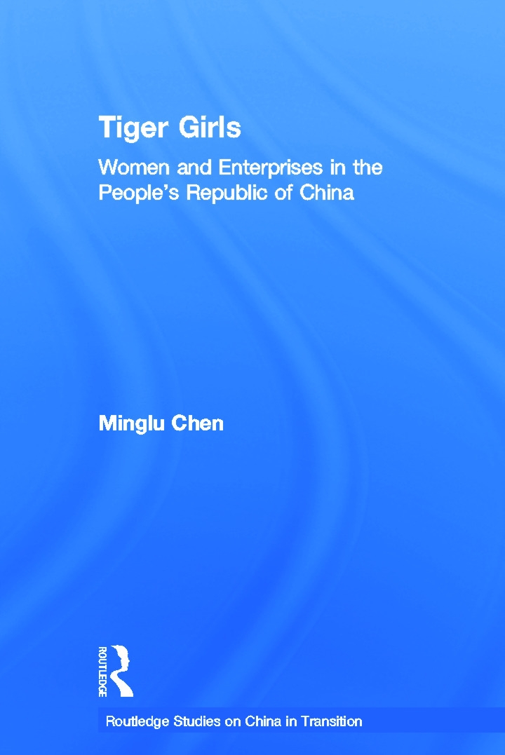 Tiger Girls: Women and Enterprise in the People’s Republic of China