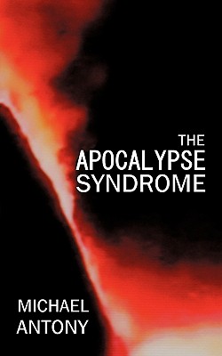 The Apocalypse Syndrome