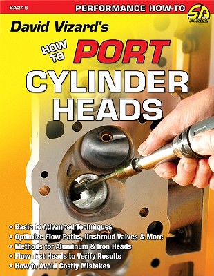 David Vizard’s How to Port & Flow Test Cylinder Heads